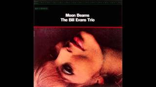 Bill Evans - Moon Beams (1962 Album)