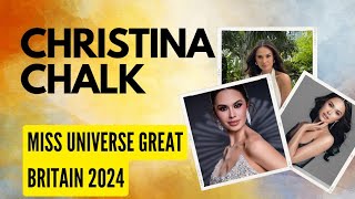 Christina Chalk | Miss Universe Great Britain 2024