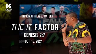 8AM Live| The IT Factor | Rev. Matthew L. Watley | Kingdom Fellowship AME