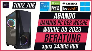 AGANDO Wochenschau #005 | KW 05 2023 | Gaming PC der Woche | Beratung | AGANDO agua 3436i5 RGB