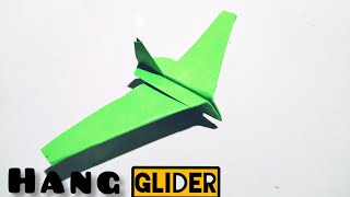 How to make a best paper airplane glider- Hang glider