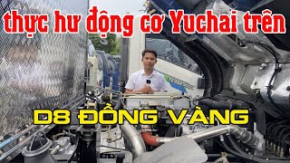 Động cơ Yuchai trên xe D8 thực hư thế nào?