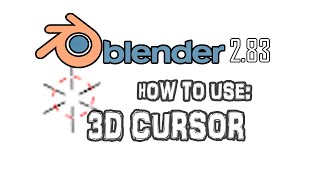 How to use the 3D cursor | Blender 2.8 Beginner Tutorial