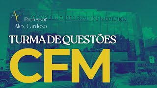 Conselho federal de medicina - Turma de Questões - Conhecimentos específicos