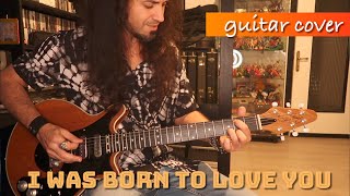 I was born to love you guitar cover Queen