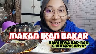 masak ikan bakar laut  || makan ikan bakar 2021