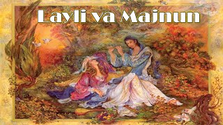 "Xamsa" (nasriy bayoni). Alisher Navoiy. 3-doston "Layli va Majnun"