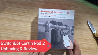 SwitchBot Curtin ROD2 Unboxing + Setup + App Walkthrough