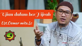 Ust.Oemar mita.Lc - Ujian dalam berHijrah