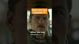 #shorts Life Lesson - Don't Lose Your Character