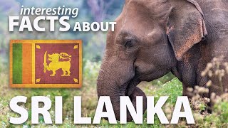 Interesting Facts about Sri Lanka