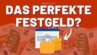 FESTGELD: Mit diesen 4 Tipps findest du das beste Festgeldkonto für dich