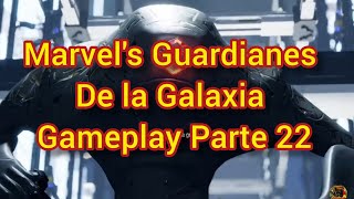 Marvel's Guardianes de la Galaxia Gameplay Guía Parte 22