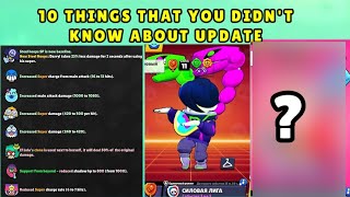 10 Things That You Don't Know About The Update! Shocking News! #brawlidays