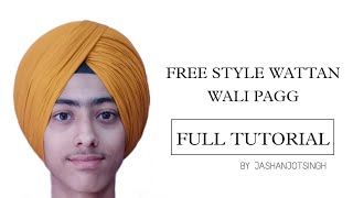 FREE STYLE WATTAN WALI PAGG || Full Tutorial || Jashanjotsingh official