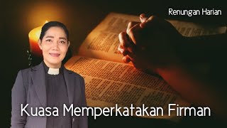 Renungan HarianJumat,8 Maret 2024 "Kuasa Memperkatakan Firman Tuhan" Mazmur 33:9