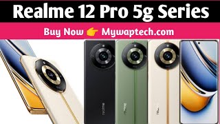 REALME 12 Pro 5g Series || Best Camera Phone - Mywaptech Mobile World