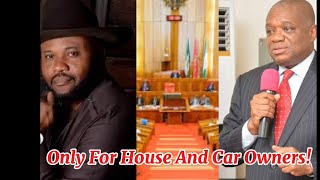 If You Don't Have Accomodation And Own A Car In Abuja, Don't Contest For Senate, Reps-Dan Iwuanyanwu