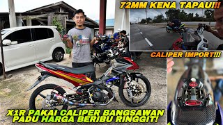 X1R 72MM STD MODI KENA TAPAU! | MASUK CALIPER PADU BANGSAWAN HEL BY SUPERFLY! | X1R PALING JAHAT!