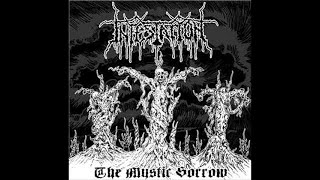 Infestation - The  Mystic Sorrow  FULL ALBUM