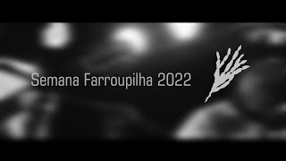 Semana Farroupilha 2022 l Grupo Carqueja