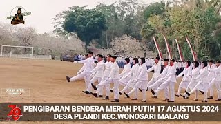 CUPLIKAN PENGIBARAN BENDERA MERAH PUTIH 17 AGUSTUS 2024desa PLANDI WONOSARI MALANG