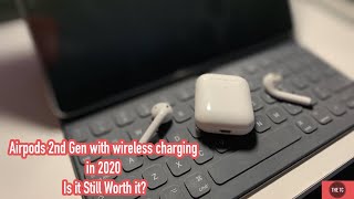 Airpods 2 with Wireless Charging in 2020 - Is it still worth it?