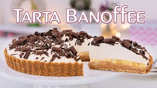 Receta de TARTA BANOFFEE - Postre fácil y SIN Horno - Tan Dulce