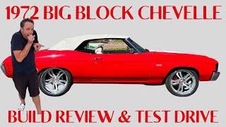 1972 Big Block Chevelle Convertible Build Review, Test Drive & Burn Out!