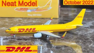 *NEAT MODEL* NG Models 1:400 Scale DHL 737-800BDSF Unboxing and Review | October 2022.