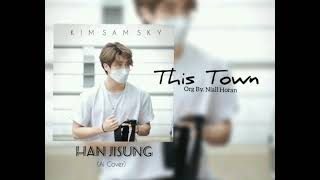 (Ai Cover) Han Jisung -  This Town #aicover #straykids #hanjisung