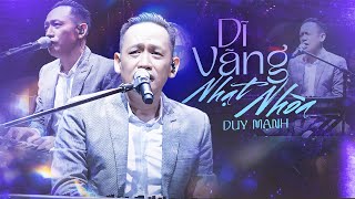 Duy Mạnh Live Dĩ Vãng Nhạt Nhòa Cực Cảm Xúc | Liveshow Anh Em Kết Đoàn TUẤN HƯNG - DUY MẠNH