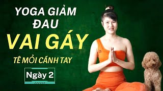 7 Ngày Yoga Giảm Đau Mỏi Vai Gáy _ Ngày 2 | Yoga Như Quỳnh