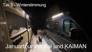 Januartour mit Kai und KAIMAN Teil 5 - Winterstimmung