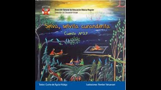 Cuento: Selva, selvita curanderita