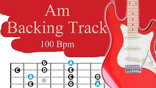 Am Backing Track | 100 Bpm