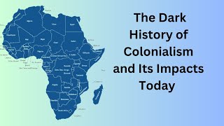 Why Did Europe Colonize Africa? Examining the Historical Context and Motivations