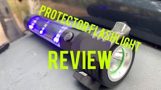 Review of the Protector Flashlight