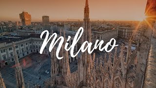 MILANO - Italy Travel Guide | Around The World