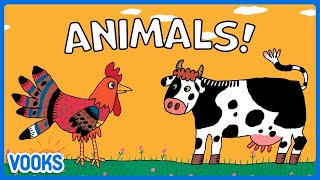 Animals for Kids! | Animated Read Aloud Kids Books | Vooks Narrated Storybooks