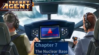 SECRET AGENT   ( chapter ~ 07 ~ The Nuclear Base )   full  Walkthrough  @escapeking