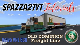 Minecraft Volvo VNL 630 '04 - Old Dominion Freight Line Truck Tutorial