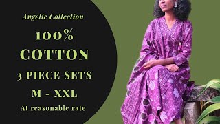 100% Cotton 3 piece sets | പ്യുവർ കോട്ടൺ | M - XXL | Angelic  Collection