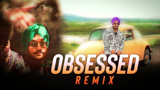 Obsessed (Remix) Riar Saab | Abhijay Sharma | DJRELAX