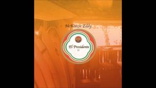 McKenzie Eddy - Inebriate (El Presidente)