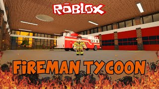 🔥 STARTING A NEW FIRE STATION in FIREMAN TYCOON 🔥 Roblox