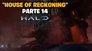 HALO INFINITE CAMPAÑA COMPLETA PARTE 14 HOUSE OF RECKONING