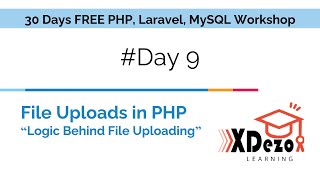 Day 9 | File Uploading in PHP | Uploading File in PHP  | PHP, Laravel & MySQL Workshop