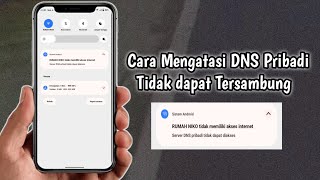 Cara Mengatasi DNS Pribadi Tidak dapat Tersambung