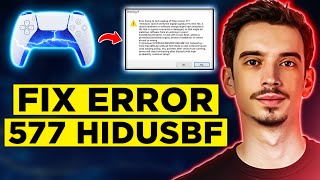 How To Fix Error 577 hidusbf When Overclocking Controller On Windows 11